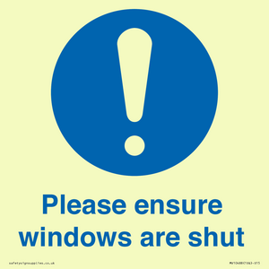 Please ensure windows are shut